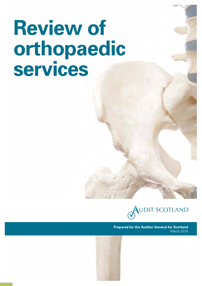 Examen des services orthopédiques (Review of Orthopaedic Services)