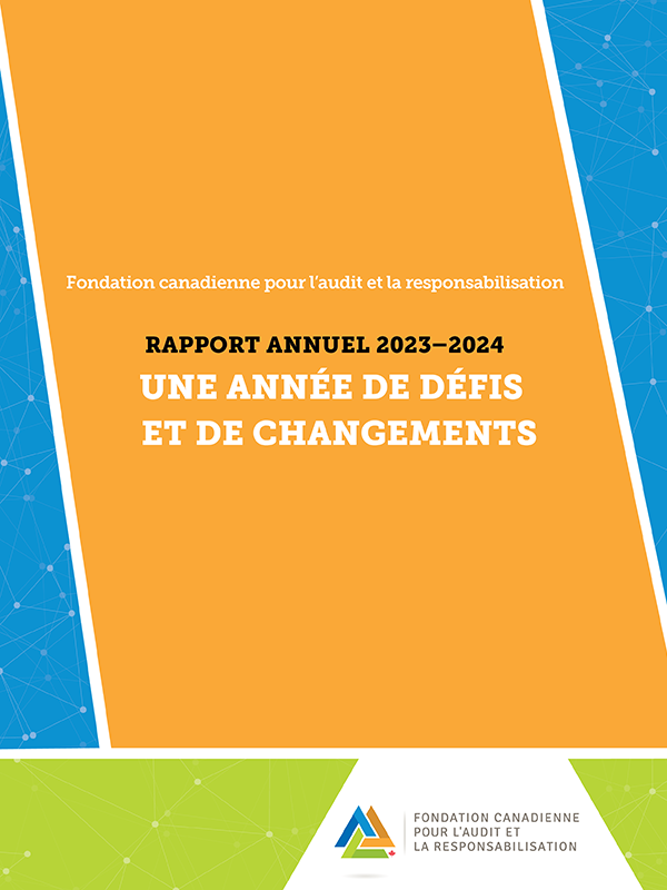 Rapport annuel 2023-2024 - Fondation canadienne pour l’audit et la responsabilisation