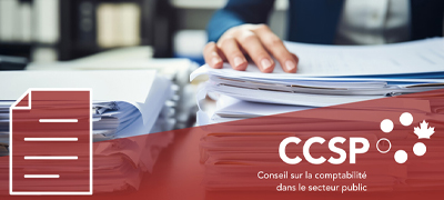 Le nouveau modèle d’information du Conseil sur la comptabilité dans le secteur public (CCSP)